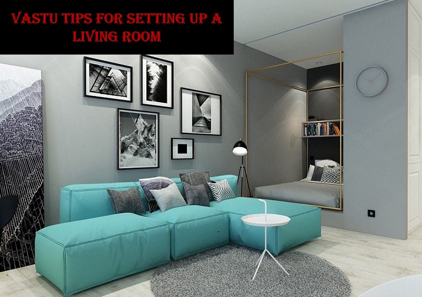 Vastu Tips For Living Room An Ultimate Guide